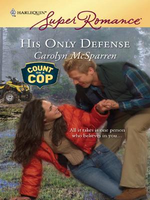 Book cover of His Only Defense