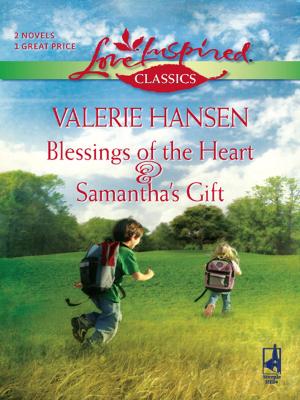Cover of the book Blessings of the Heart and Samantha's Gift by Shirlee McCoy