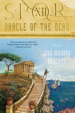 Cover of the book SPQR XII: Oracle of the Dead by Darynda Jones