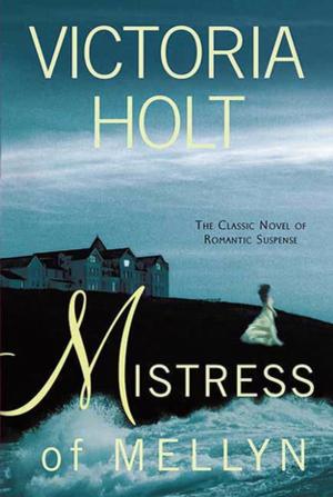 Cover of the book Mistress of Mellyn by Ann Thwaite