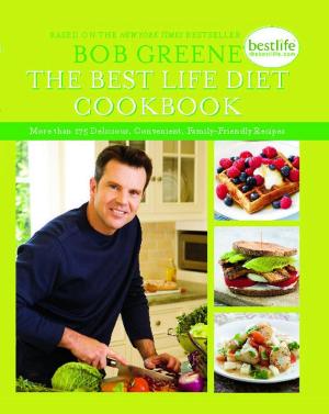 Cover of the book The Best Life Diet Cookbook by Ray Blais