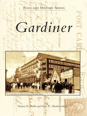 Cover of the book Gardiner by Matthew S. Lautzenheiser, Dover Historical Society