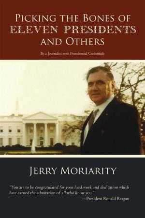 Cover of the book Picking the Bones of Eleven Presidents and Others by John Montgomery
