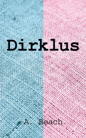 Cover of the book Dirklus by Ricky D. Carraway