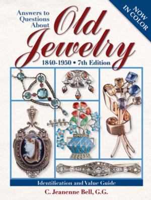 Cover of the book Answers To Questions About Old Jewelry by Tracey Lord