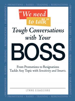 Cover of the book We Need to Talk - Tough Conversations With Your Boss by Linda Larsen