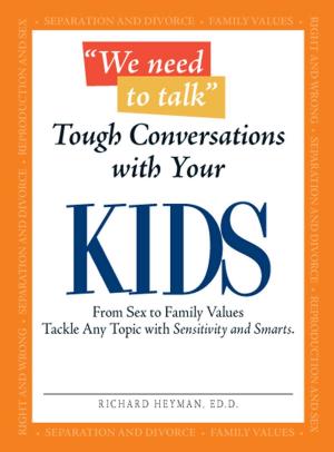 Book cover of We Need To Talk - Tough Conversations With Your Kids