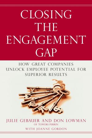 Cover of the book Closing the Engagement Gap by Julie Garwood