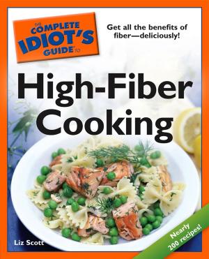 Cover of the book The Complete Idiot's Guide to High-Fiber Cooking by DK