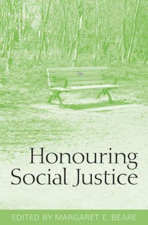 Cover of the book Honouring Social Justice by Susan B. Boyd, Dorothy E. Chunn, Fiona Kelly, Wanda Wiegers