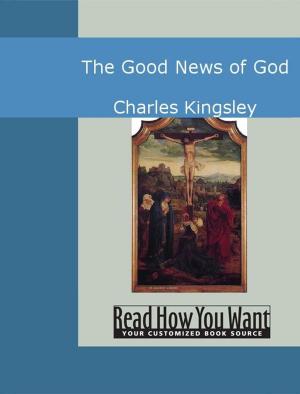 bigCover of the book The Good News Of God by 