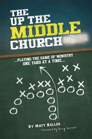 Cover of the book The up the Middle Church by Irka Kmiec