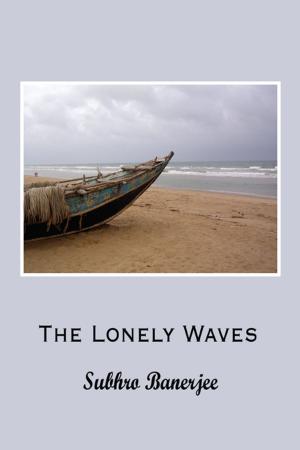 Cover of the book The Lonely Waves by M B Chattelle