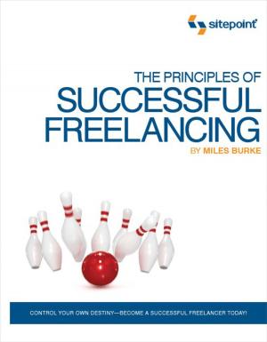 Cover of the book The Principles of Successful Freelancing by M. David Green