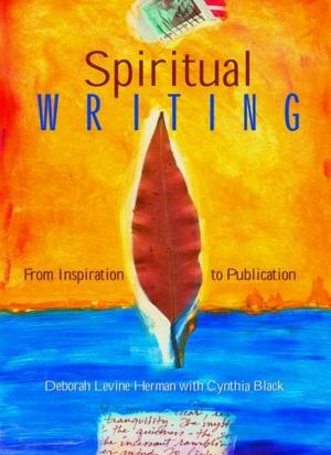 Cover of the book Spiritual Writing: From Inspiration To Publication by James Weldon Johnson