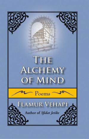 Cover of the book The Alchemy of Mind by Anasuya Priyadarshini Pradhan