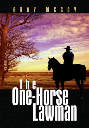 Cover of the book The One-Horse Lawman by Helene E. Hagan, Lucile C. Myers