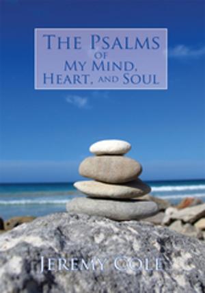 Cover of the book The Psalms of My Mind, Heart, and Soul by Candy Atkinson