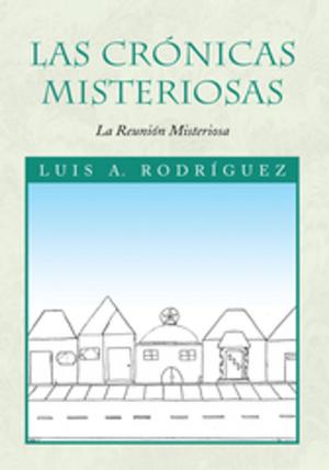 Cover of the book Las Crónicas Misteriosas by Vee Anderson