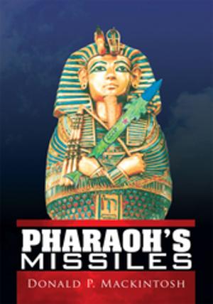Cover of the book Pharaoh's Missiles by John Kerwin, Roberta Davidson