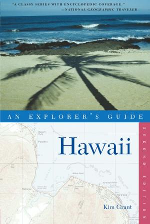Cover of the book Explorer's Guide Hawaii (Explorer's Complete) by Seth C. Hawkins, MD, R. Bryan Simon, RN, J. Pearce Beissinger, MS, PA-C, Deb Simon, RN