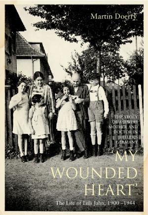 Cover of the book My Wounded Heart by Mark Stille