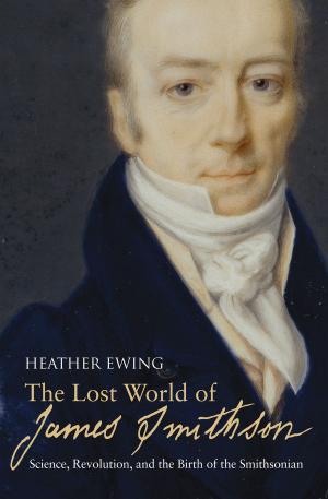 Book cover of The Lost World of James Smithson