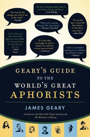 Cover of the book Geary's Guide to the World's Great Aphorists by Denis Healey
