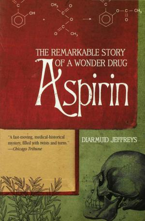 Cover of the book Aspirin by Andrew Gregory