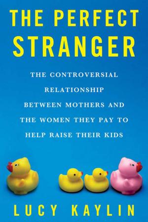 Cover of the book The Perfect Stranger by Dr Megan Watkins, Dr Greg Noble