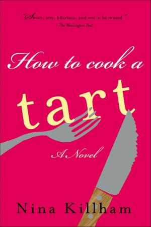 Cover of the book How To Cook A Tart by Joslin McKinney, Stephen A. Di Benedetto, Professor Scott Palmer