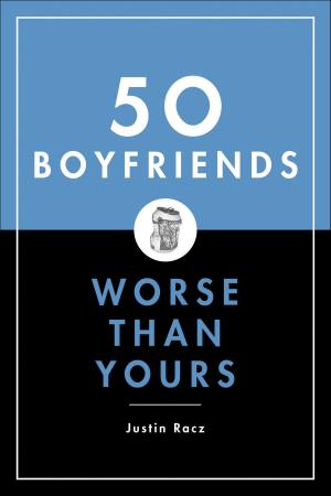 Cover of the book 50 Boyfriends Worse Than Yours by Prof. Clive Finlayson