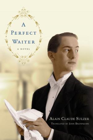 Cover of the book A Perfect Waiter by Henry Cullen, Dr John Taylor