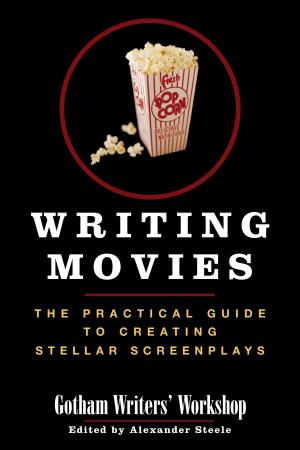 Cover of the book Writing Movies by Mr Leo Butler