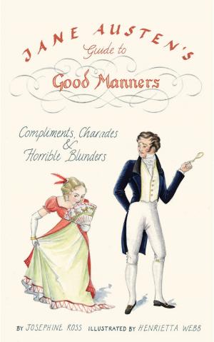 Cover of the book Jane Austen's Guide to Good Manners by Mr Martin Windrow
