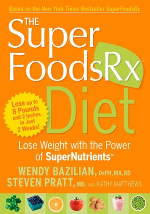 Cover of the book The SuperFoodsRx Diet by Elson M. Haas, Daniella Chace