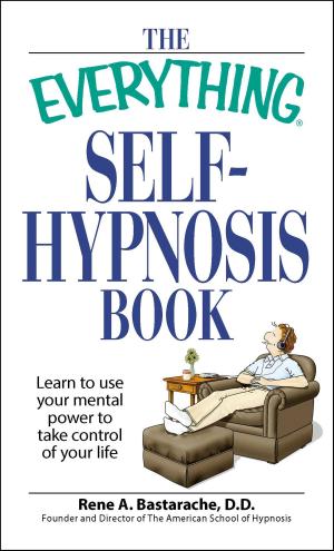 Cover of the book The Everything Self-Hypnosis Book by Rachel Jonat