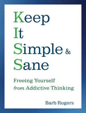 Cover of the book Keep It Simple and Sane by Jon Mundy, PhD
