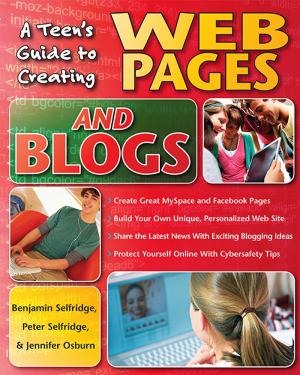 Cover of the book A Teen's Guide to Creating Web Pages and Blogs by R. R. Russell