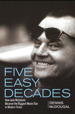 Cover of the book Five Easy Decades by Jim Miles