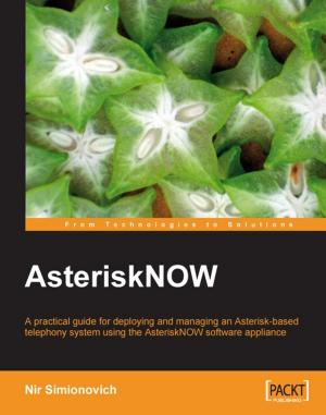 Cover of the book AsteriskNOW by Javier Fernandez Gonzalez