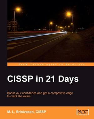 Cover of the book CISSP in 21 Days by Rakesh Gupta, Sagar Pareek