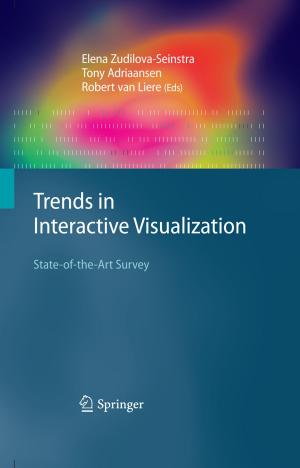Cover of the book Trends in Interactive Visualization by Kristin Ytterstad Pettersen, Jan Tommy Gravdahl, Pål Liljebäck, Øyvind Stavdahl