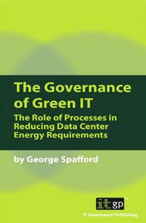 Cover of the book The Governance of Green IT by Kevin Henry