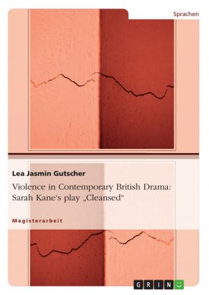 Cover of the book Violence in Contemporary British Drama: Sarah Kane's play 'Cleansed' by Paul Swoboda