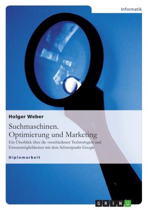 Cover of the book Suchmaschinen. Optimierung und Marketing by Kristina Schmitz