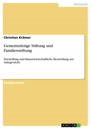 Cover of the book Gemeinnützige Stiftung und Familienstiftung by Susann Colditz
