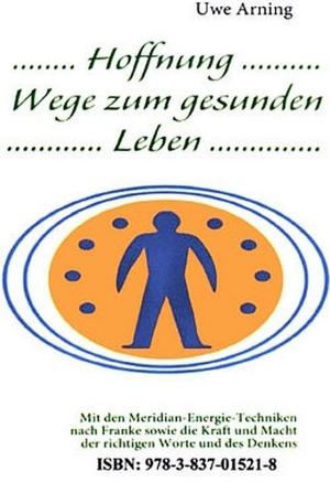 Cover of the book Hoffnung Wege zum gesunden Leben by Sensei Yula