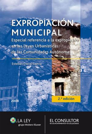 Cover of Expropiación municipal. Especial referencia a la expropiación en las Leyes Urbanísticas de las Comunidades Autónomas