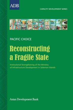 Cover of the book Reconstructing a Fragile State by Asian Development Bank